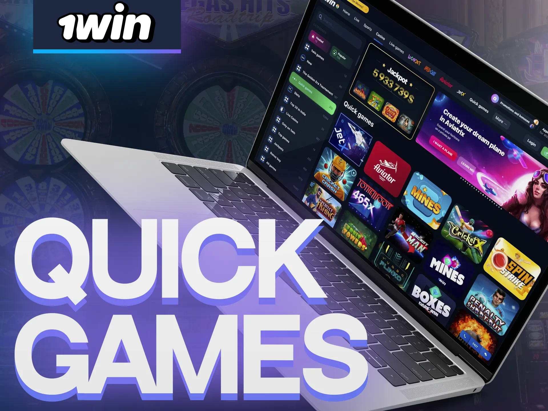 With 1Win, play quick games.